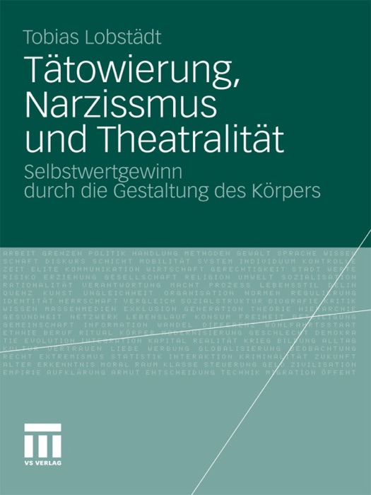 Tätowierung, Narzissmus und Theatralität