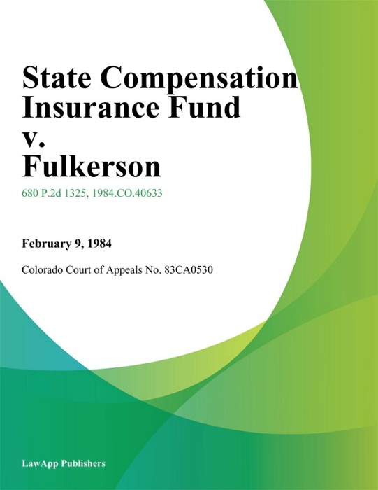 State Compensation Insurance Fund v. Fulkerson