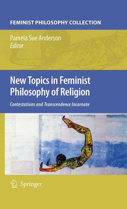 New Topics in Feminist Philosophy of Religion