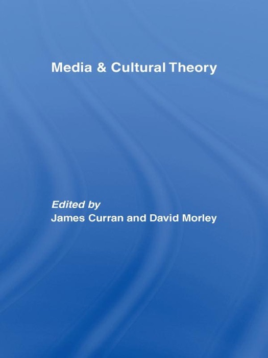 Media and Cultural Theory