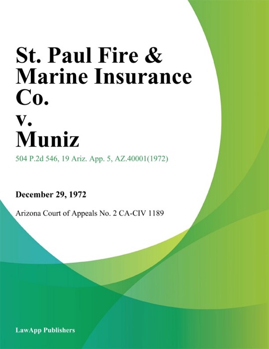 St. Paul Fire & Marine Insurance Co. v. Muniz