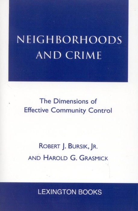 Neighborhoods and Crime