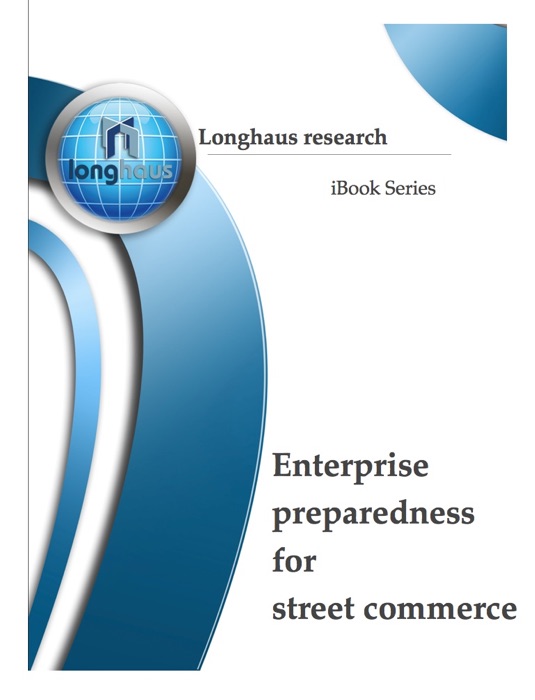 Enterprise preparedness for street commerce