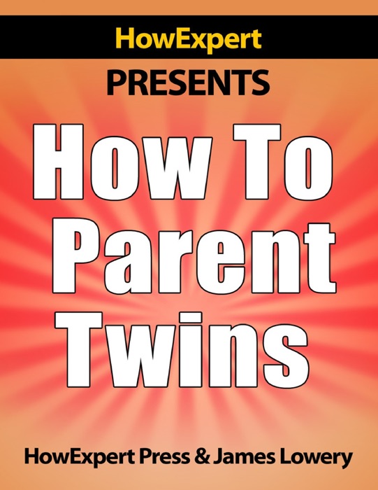 How to Parent Twins