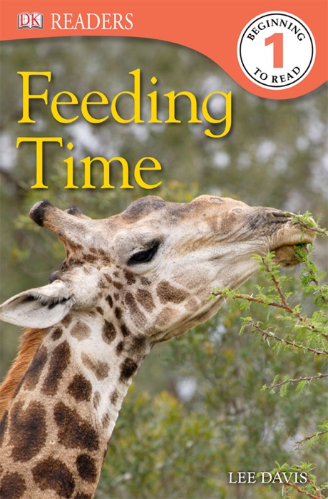 DK Readers L1: Feeding Time (Enhanced Edition)