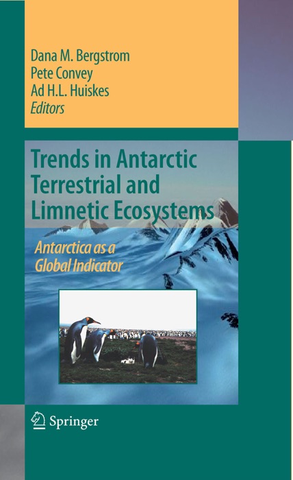 Trends in Antarctic Terrestrial and Limnetic Ecosystems