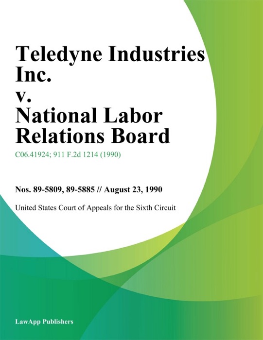 Teledyne Industries Inc. V. National Labor Relations Board