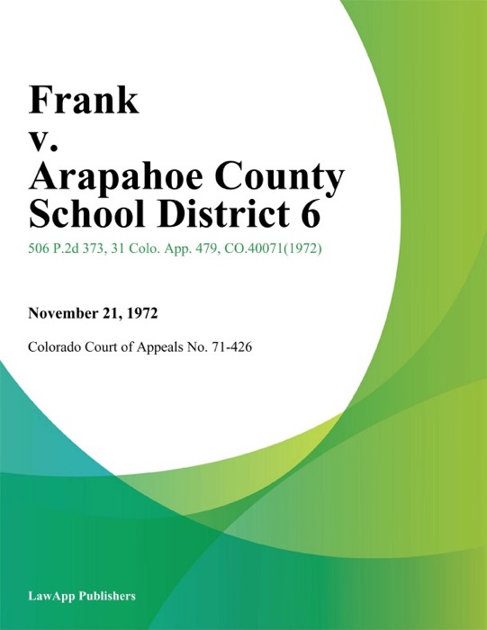 Frank v. Arapahoe County School District 6