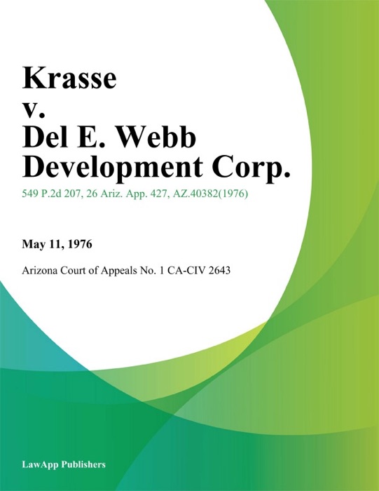 Krasse v. Del E. Webb Development Corp.