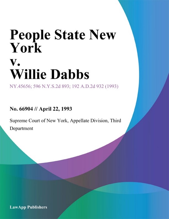 People State New York v. Willie Dabbs