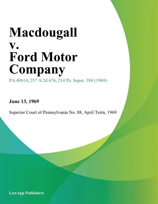 Macdougall v. ford Motor Company