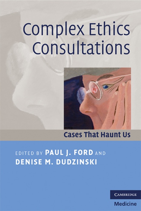 Complex Ethics Consultations