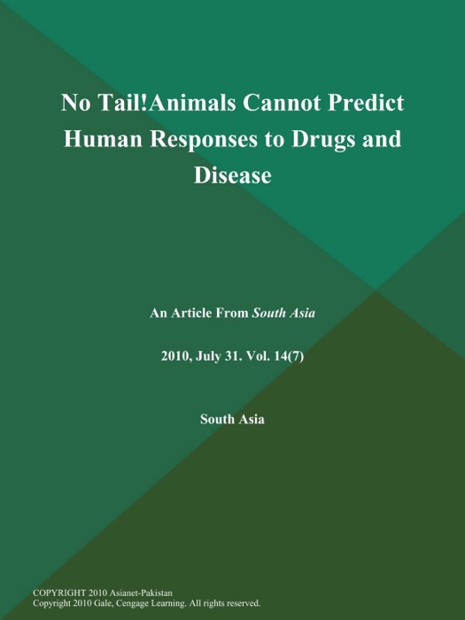 No Tail!Animals Cannot Predict Human Responses to Drugs and Disease