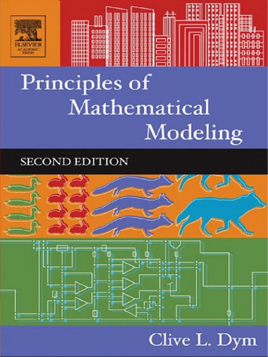 Principles of Mathematical Modeling (Enhanced Edition)