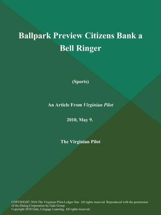 Ballpark Preview Citizens Bank a Bell Ringer (Sports)