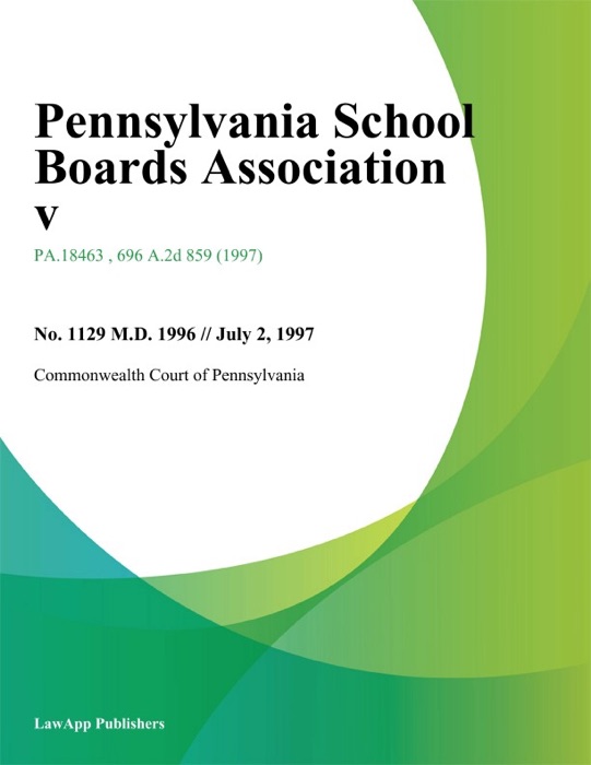 Pennsylvania School Boards Association V.