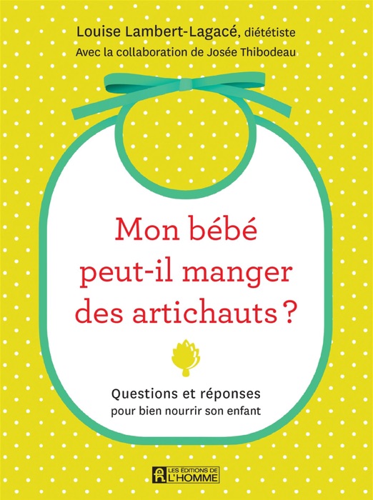 Mon bébé peut-il manger des artichauts?