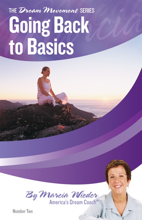 Going Back to Basics: 6 Steps to a Happier, Healthier Life