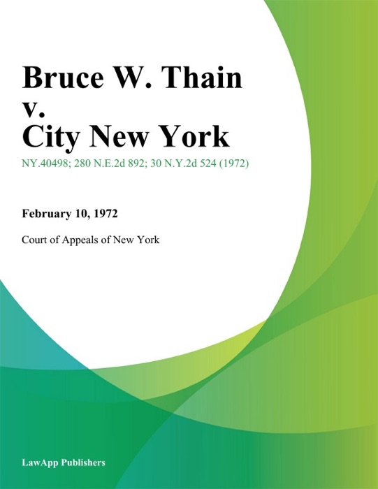 Bruce W. Thain v. City New York