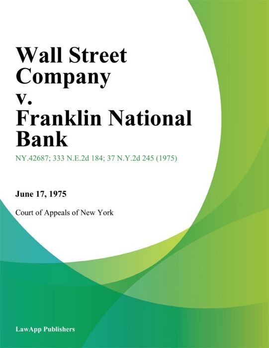 Wall Street Company v. Franklin National Bank