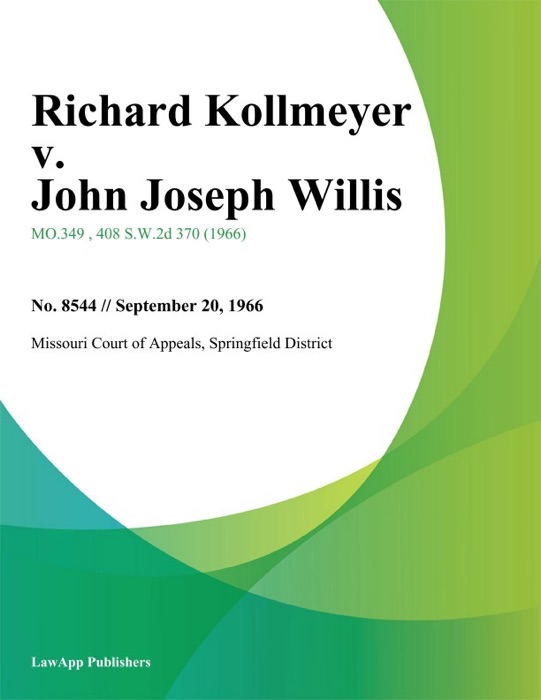 Richard Kollmeyer v. John Joseph Willis