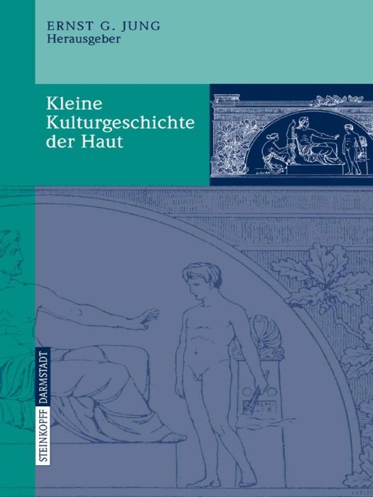 Kleine Kulturgeschichte der Haut