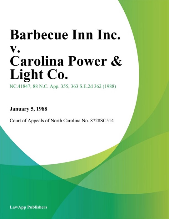 Barbecue Inn Inc. v. Carolina Power & Light Co.