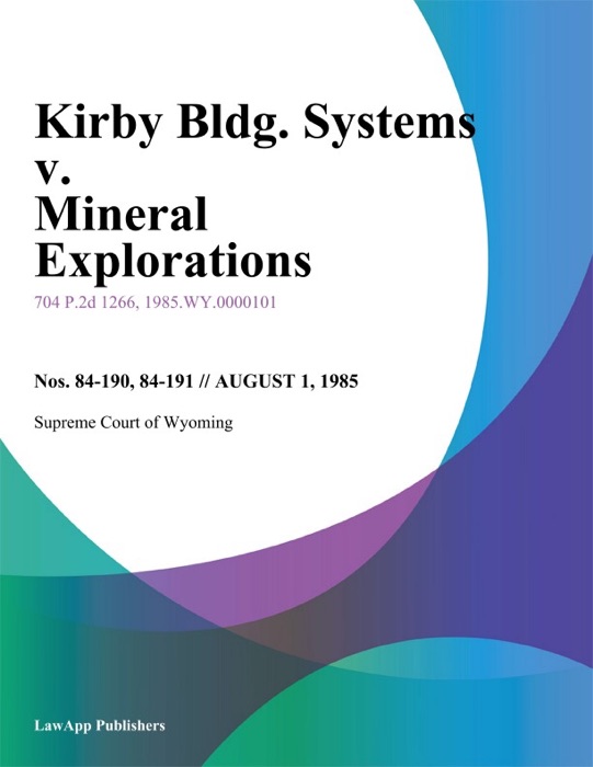 Kirby Bldg. Systems v. Mineral Explorations