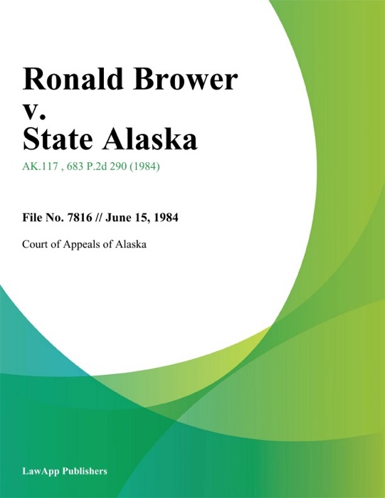 Ronald Brower v. State Alaska