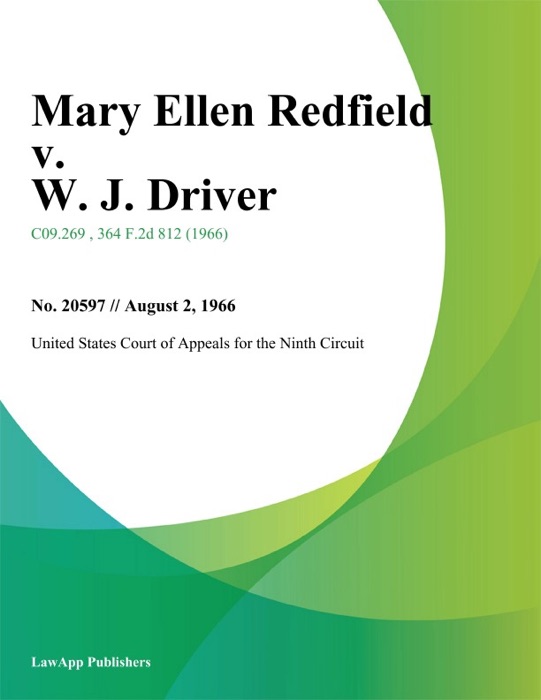 Mary Ellen Redfield v. W. J. Driver