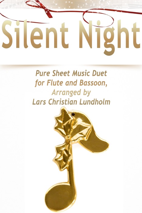 Silent Night Pure Sheet Music Duet for Flute and Bassoon