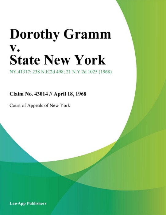 Dorothy Gramm v. State New York