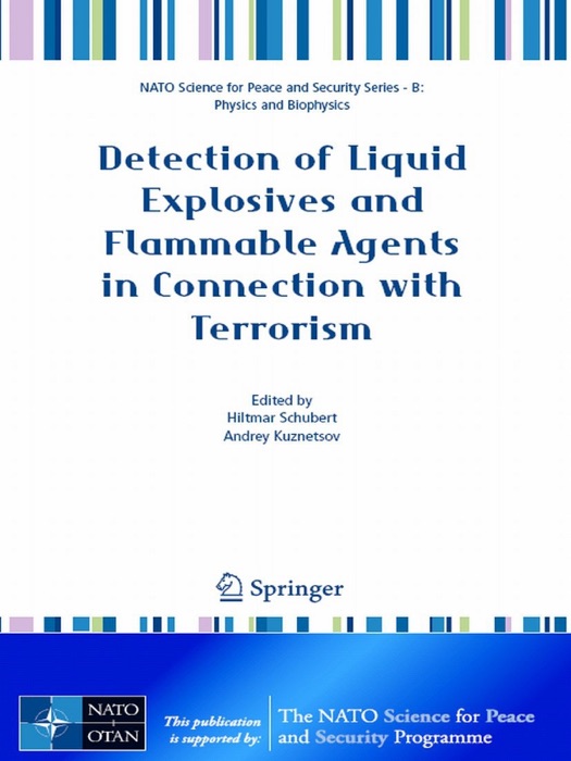 Detection of Liquid Explosives and Flammable Agents in Connection with Terrorism