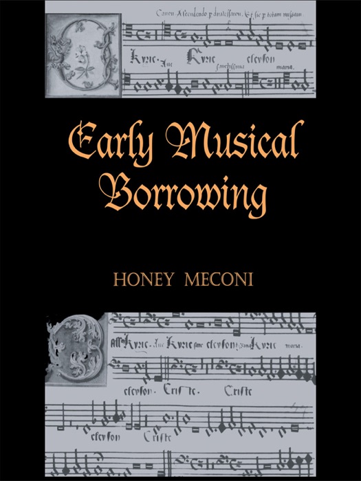 Early Musical Borrowing