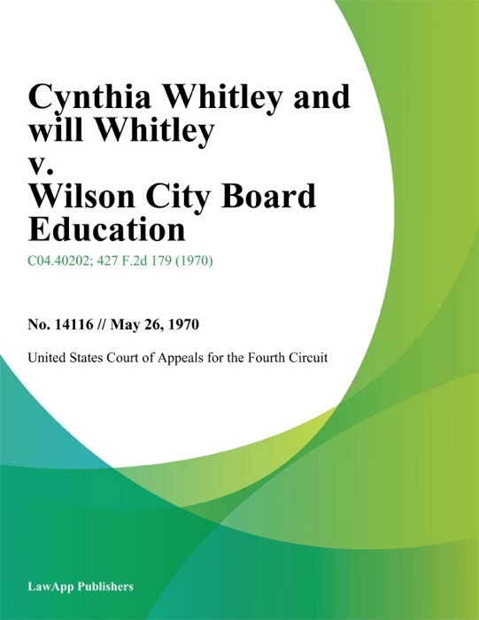 Cynthia Whitley and Will Whitley v. Wilson City Board Education