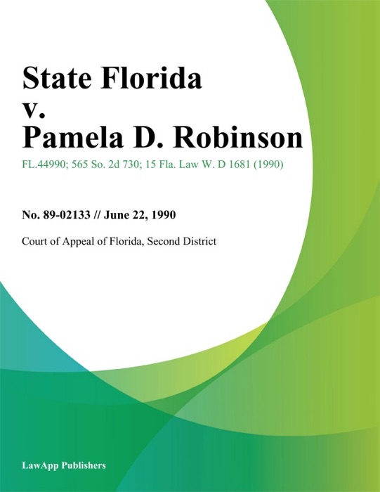 State Florida v. Pamela D. Robinson