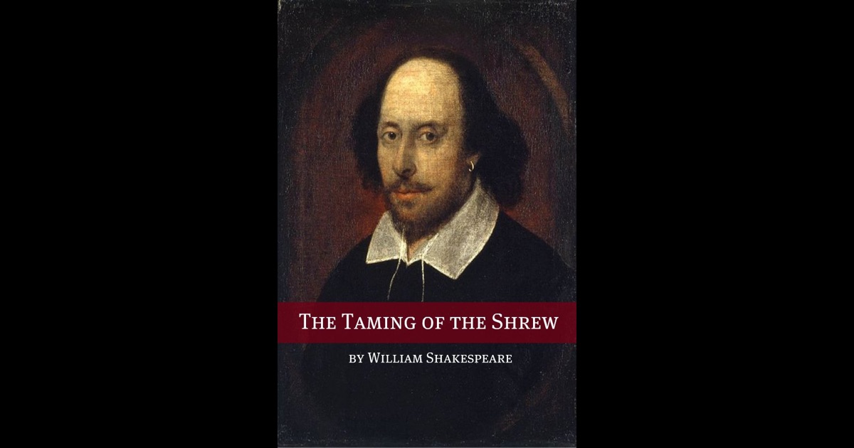 essay shakespeare shrew taming william essay shakespeare shrew taming william