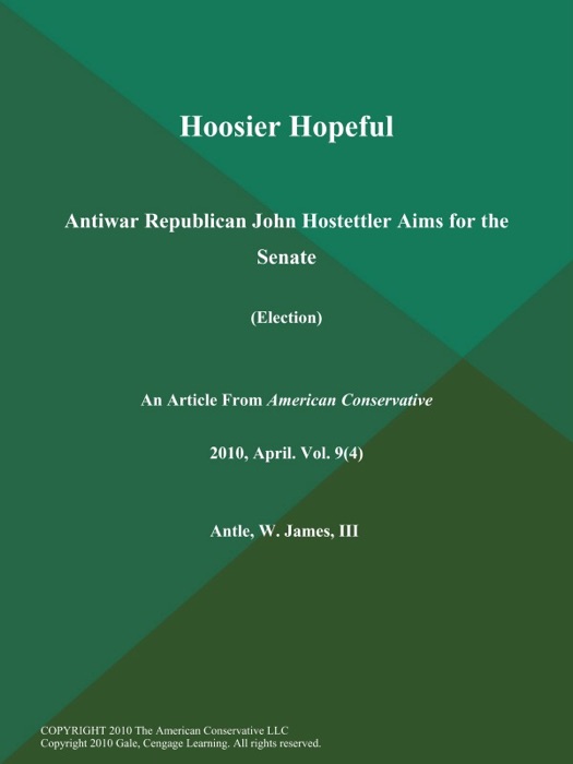 Hoosier Hopeful: Antiwar Republican John Hostettler Aims for the Senate (Election)