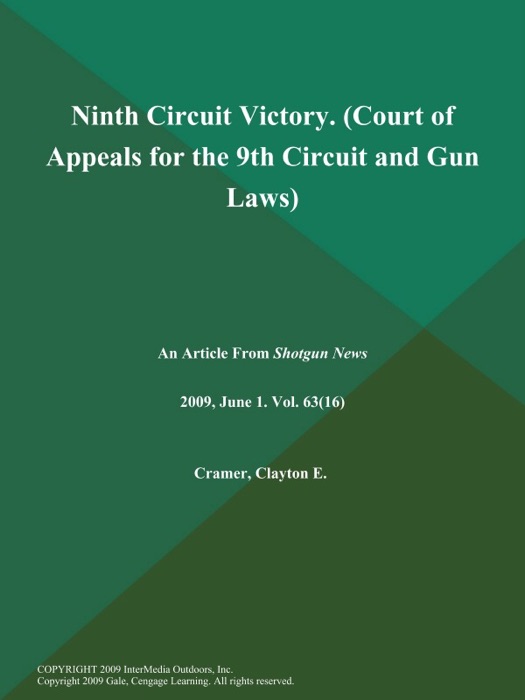 Ninth Circuit Victory (Court of Appeals for the 9th Circuit and Gun Laws)