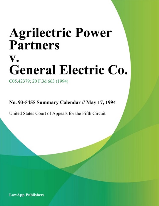 Agrilectric Power Partners v. General Electric Co.