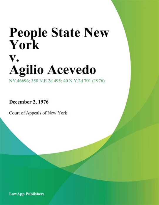 People State New York v. Agilio Acevedo