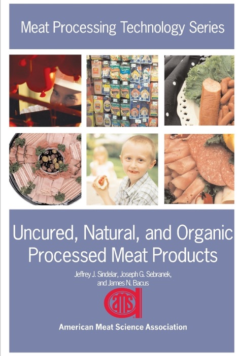 Uncured, Natural, and Organic Processed Meat Products