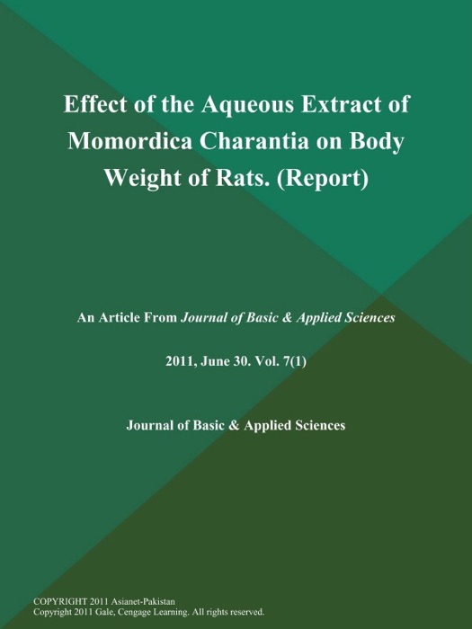 Effect of the Aqueous Extract of Momordica Charantia on Body Weight of Rats (Report)