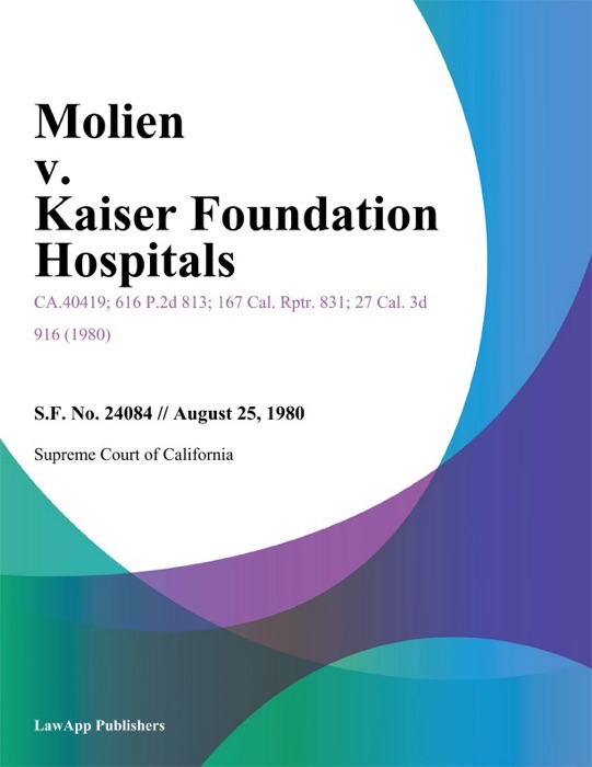 Molien V. Kaiser Foundation Hospitals