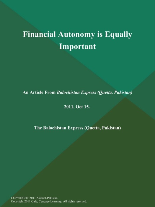 Financial Autonomy is Equally Important