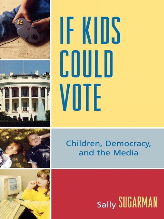 If Kids Could Vote