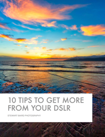 10 Tips to Get More from Your DSLR