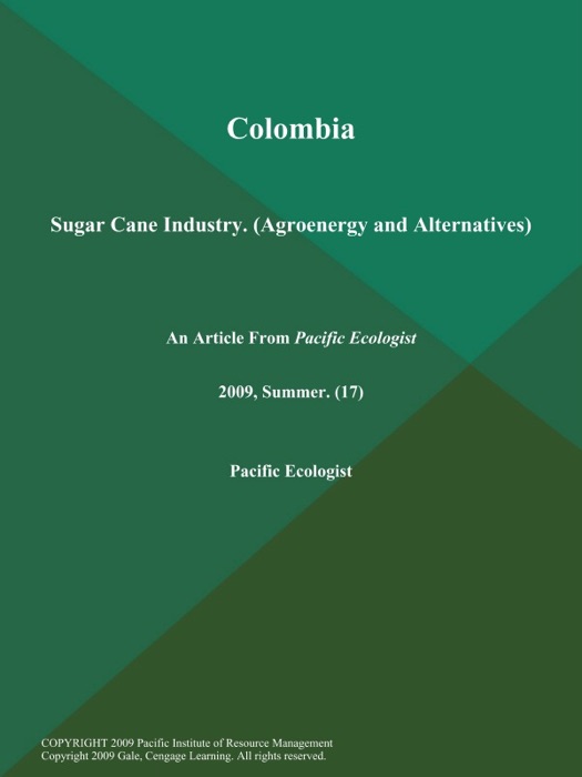 Colombia: Sugar Cane Industry (Agroenergy and Alternatives)