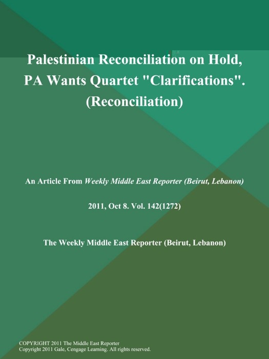 Palestinian Reconciliation on Hold, PA Wants Quartet 