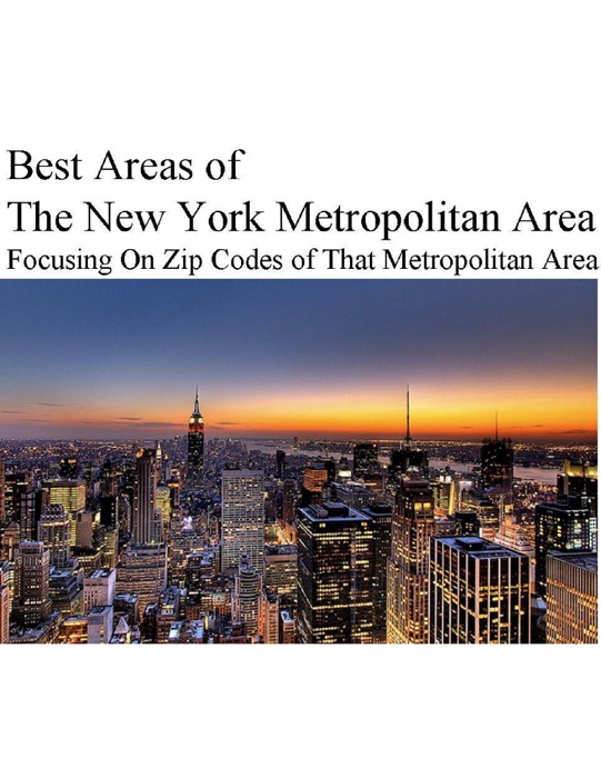 Best Areas of The New York Metropolitan Area